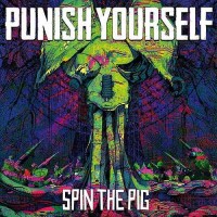 Purchase Punish Yourself - Spin The Pig