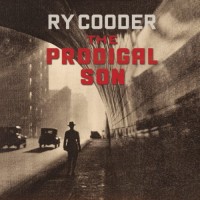 Purchase Ry Cooder - The Prodigal Son