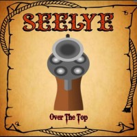 Purchase Seelye - Over The Top