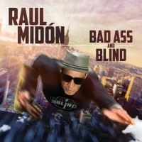 Purchase Raul Midon - Bad Ass And Blind
