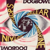 Purchase Dogbowl - Cyclops Nuclear Submarine Captain