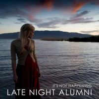Purchase Late Night Alumni - It's Not Happening (CDS)