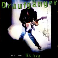 Purchase Heinz Rudolf Kunze - Draufgaenger