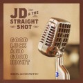 Buy JD & The Straight Shot - Good Luck And Good Night Mp3 Download