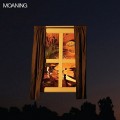 Buy Moaning - Moaning Mp3 Download