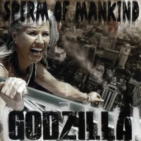 Purchase Sperm Of Mankind - Godzilla