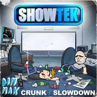Purchase showtek - Crunk & Slowdown (CDS)