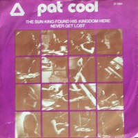 Purchase Pat Cool - The Sun King Found His Kingdom Here - Never Get Lost (VLS)