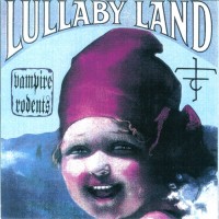 Purchase Vampire Rodents - Lullaby Land