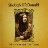 Purchase Shelagh McDonald - Let No Man Steal Your Thyme CD2