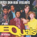 Buy The Equals - Black Skin Blue Eyed Boys...The Anthology CD1 Mp3 Download
