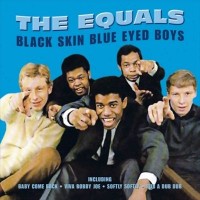 Purchase The Equals - Black Skin Blue Eyed Boys...The Anthology CD2