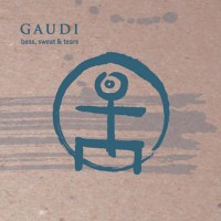 Purchase Gaudi - Bass, Sweat & Tears