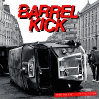 Purchase Barrel Kick - From The Past... To The Future