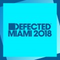 Buy VA - Defected Miami 2018 Mp3 Download