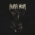 Buy Aura Noir - Aura Noire Mp3 Download