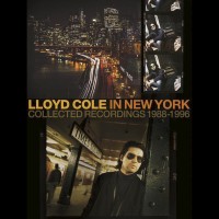 Purchase Lloyd Cole - In New York Collected Recordings 1988-1996 CD1