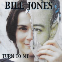 Purchase Bill Jones - Turn To Me