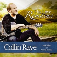 Purchase Collin Raye - His Love Remains