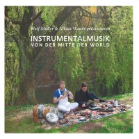 Purchase Wolf Müller & Niklas Wandt - Instrumentalmusik Von Der Mitte Der World