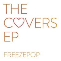 Purchase Freezepop - The Covers (EP)