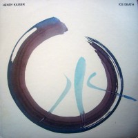 Purchase Henry Kaiser - Ice Death (Vinyl)