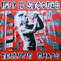 Purchase Iggy & The Stooges - Telluric Chaos