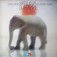 Purchase John Handy - Karuna Supreme (With Ali Akbar Khan) (Vinyl)