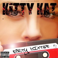 Purchase Kitty Kat - Dirty (Mixtape)