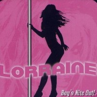 Purchase Lorraine - Boys Nite Out