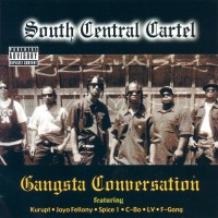 Purchase South Central Cartel - Gangsta Conversation
