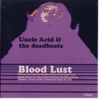 Purchase Uncle Acid & The Deadbeats - Blood Lust