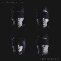 Purchase Written By Wolves - Elastic Heart (Rock Version) (CDS)