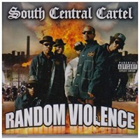 Purchase South Central Cartel - Random Violence