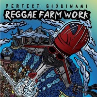 Purchase Perfect Giddimani - Reggae Farm Work