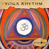Purchase Soulfood - Yoga Rhythm