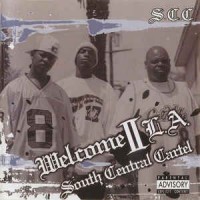 Purchase South Central Cartel - Welcome 2 L.A.