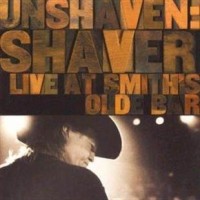 Purchase Shaver - Unshaven: Live At Smith's Olde Bar