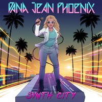 Purchase Dana Jean Phoenix - Synth City
