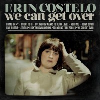 Purchase Erin Costelo - We Can Get Over