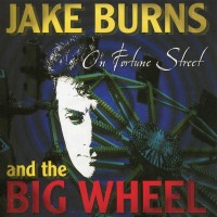 Purchase Jake Burns And The Big Wheel - On Fortune Street