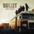 Buy Bullet - Dust To Gold Mp3 Download