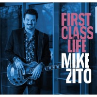 Purchase Mike Zito - First Class Life