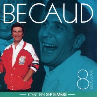 Purchase Gilbert Becaud - Bécaulogie / C'est En Septembre CD8