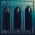 Buy The Good Hand - Blissful Yearning Mp3 Download