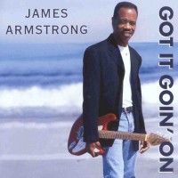 Purchase James Armstrong - Got It Goin' On