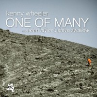 Purchase Kenny Wheeler - One Of Many (With John Taylor & Steve Swallow)