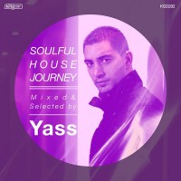 Purchase VA - Soulful House Journey Mixed And Selected By Yass