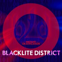 Purchase Blacklite District - Instant Gratification