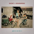 Buy Dicht & Ergreifend - Ghetto Mi Nix O Mp3 Download